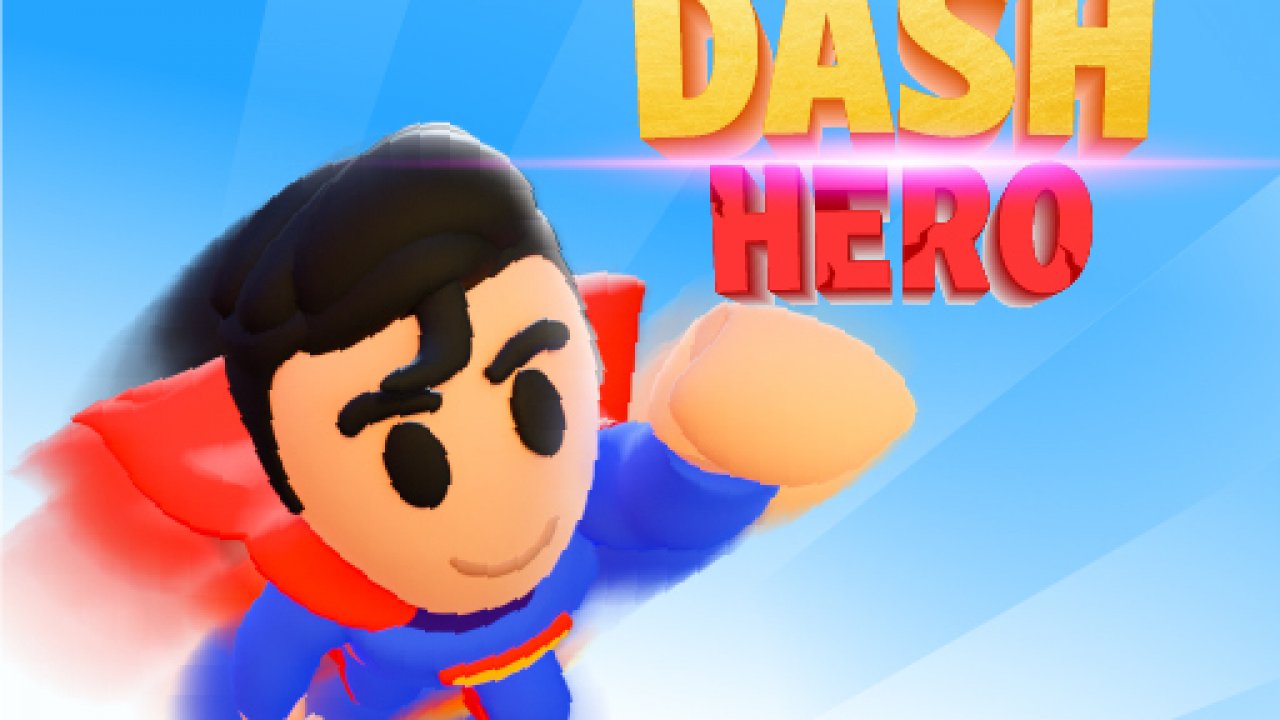 Dash Hero