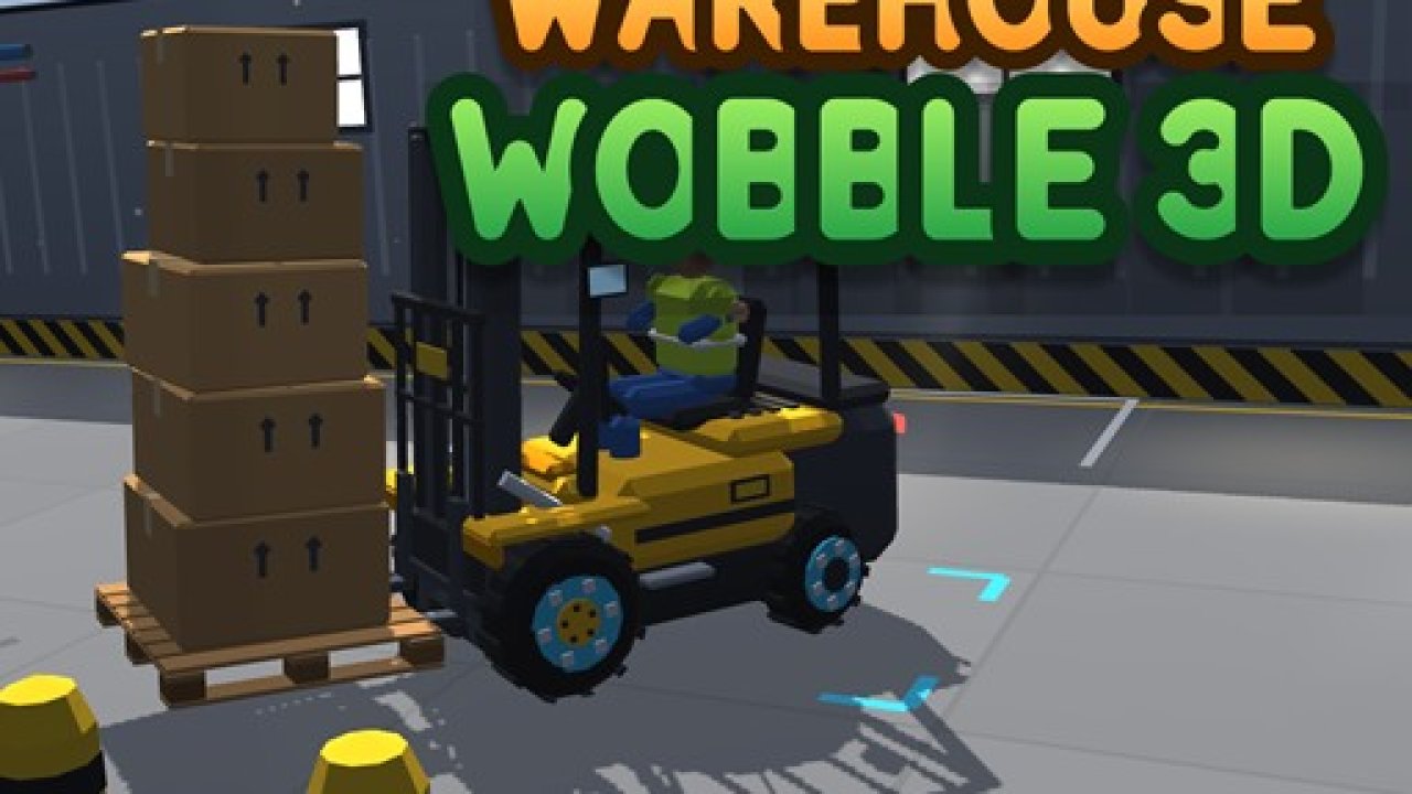 Warehouse Wobble 3D